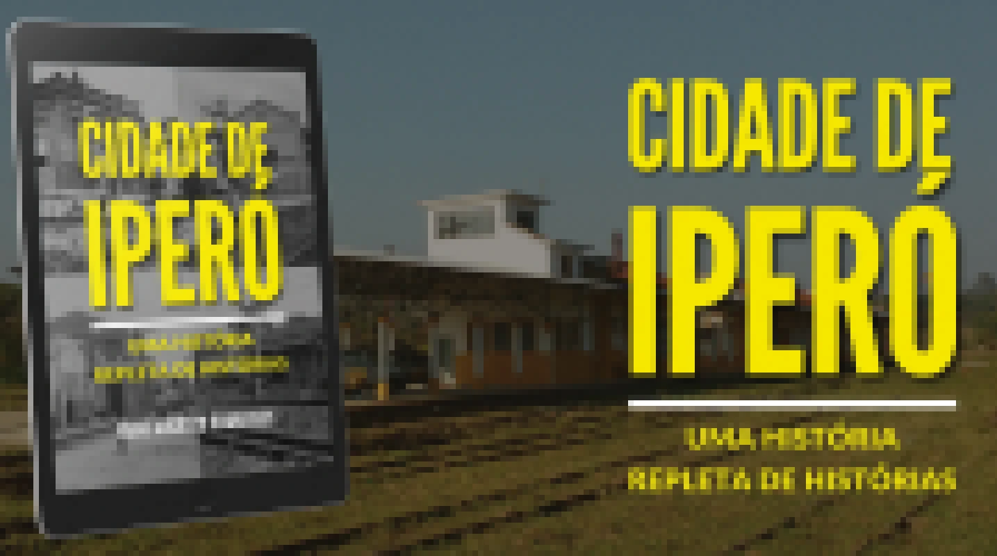 Livro digital “Cidade de Iperó – uma história repleta de histórias” já está disponível