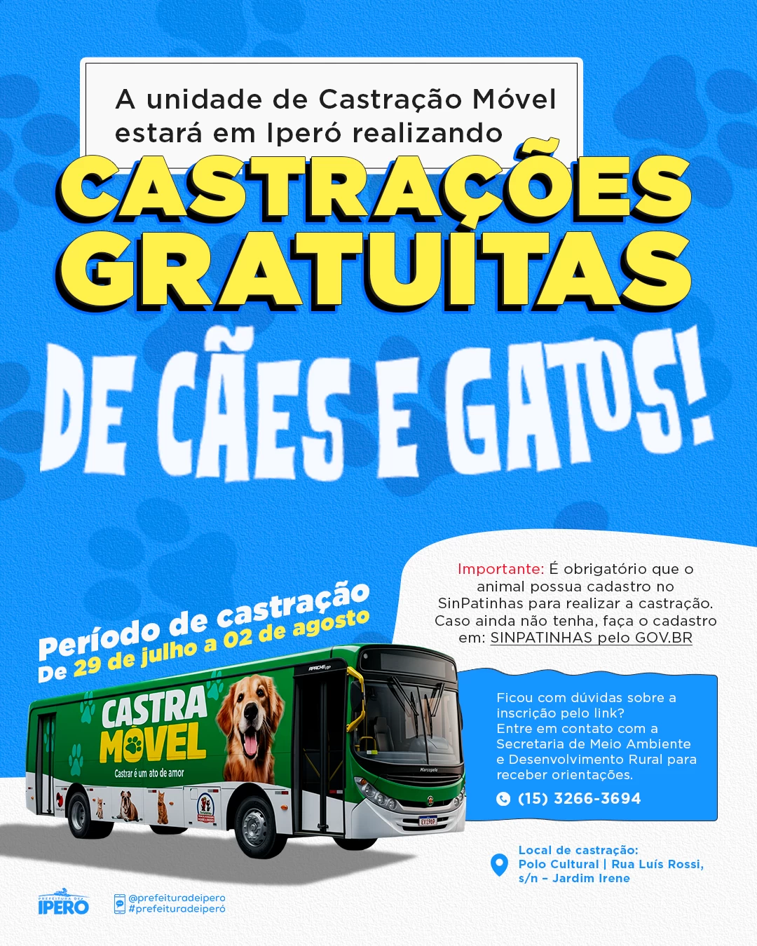 Prefeitura de Iperó abre inscrições para mais um mutirão de castração, que acontece entre os dias 29 de julho e 2 de agosto, no Polo Cultural
