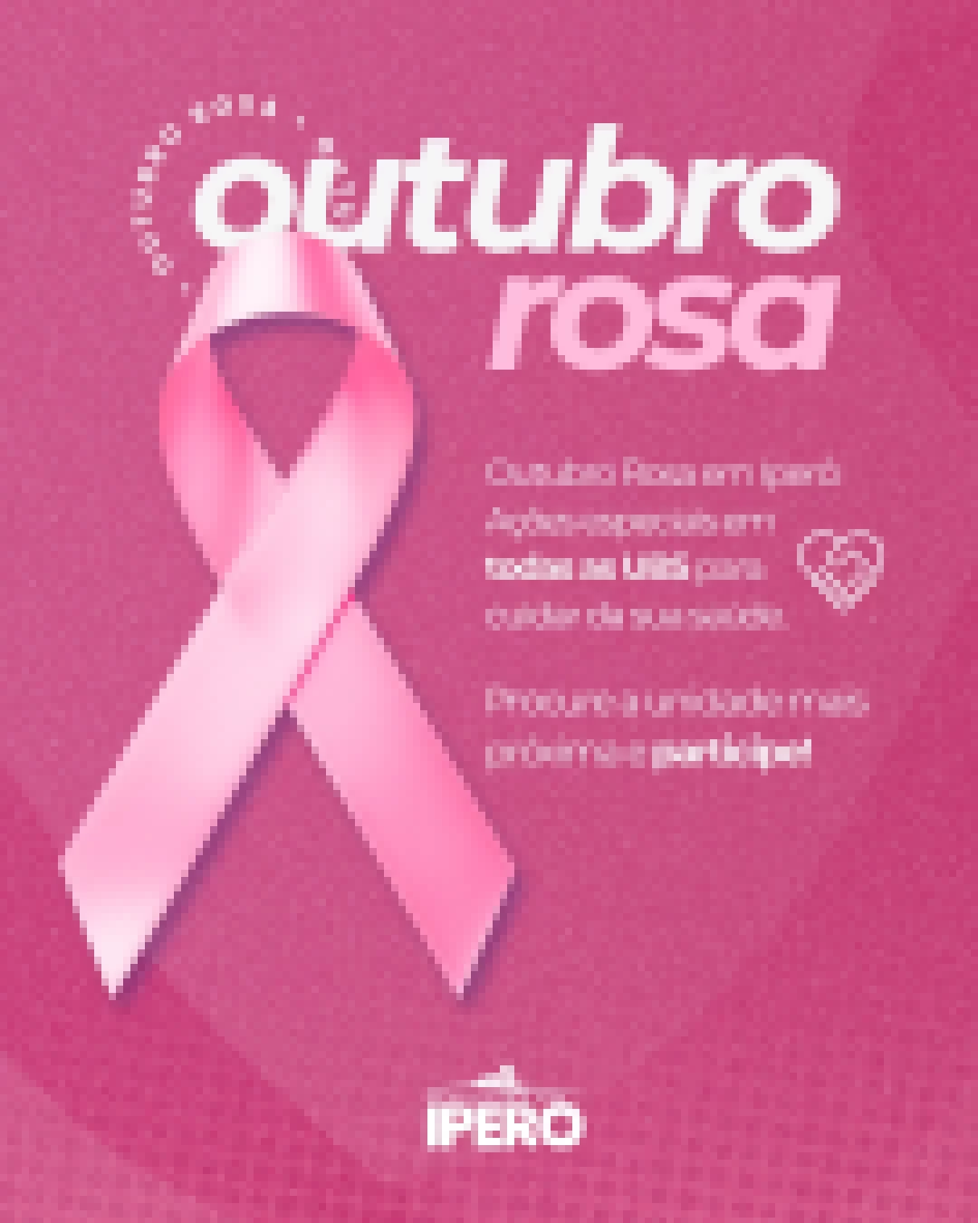 Prefeitura de Iperó intensifica as ações de saúde da mulher no Outubro Rosa