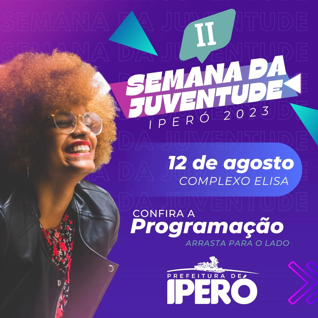 Prefeitura de Iperó realiza 2ª Semana da Juventude neste sábado (12)
