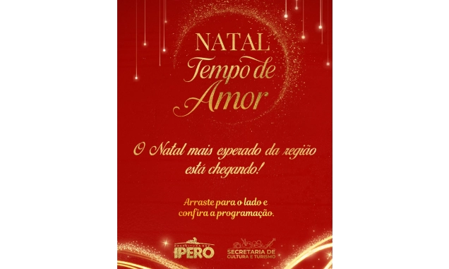 Prefeitura de Iperó divulga atrações de mais uma edição do 'Natal Tempo de Amor', um dos maiores eventos natalinos da região