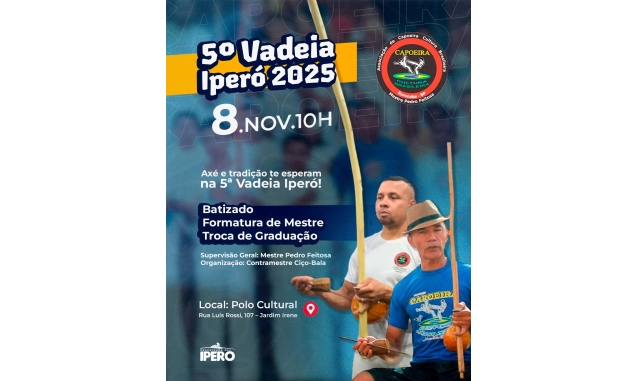 Iperó recebe a 5ª Vadeia de Capoeira em 2025 com mestres de todo o Brasil
